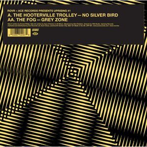 Hooterville Trolley / The Fog - No Silver Bird / Grey Zone  7-INCH SINGLE